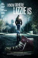 Watch I Know Where Lizzie Is Movie2k