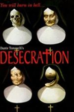 Watch Desecration Movie2k