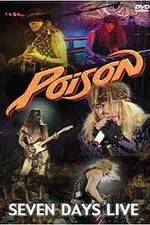 Watch Poison: Seven Days Live Concert Movie2k