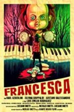 Watch Francesca Movie2k