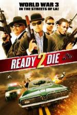 Watch Ready 2 Die Movie2k