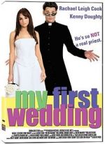 Watch My First Wedding Movie2k