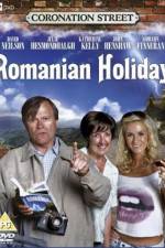 Watch Coronation Street: Romanian Holiday Movie2k