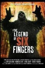 Watch The Legend of Six Fingers Movie2k