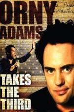 Watch Orny Adams Takes the Third Movie2k