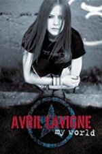 Watch Avril Lavigne: My World Movie2k