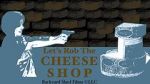 Watch Let\'s Rob the Cheese Shop Movie2k