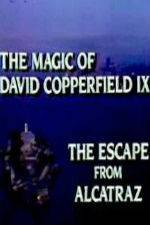 Watch The Magic of David Copperfield IX Escape from Alcatraz Movie2k