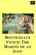 Watch Botticelli\'s Venus: The Making of an Icon Movie2k