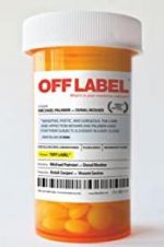 Watch Off Label Movie2k