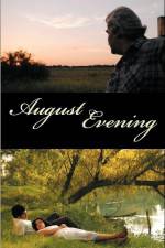 Watch August Evening Movie2k