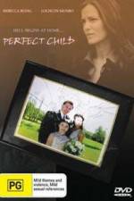 Watch The Perfect Child Movie2k