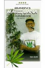 Watch Grandpa's Marijuana Handbook The Movie Movie2k