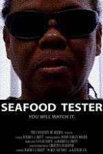 Watch Seafood Tester Movie2k