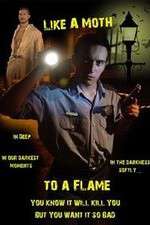 Watch Like a Moth to a Flame Movie2k