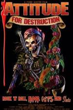 Watch Attitude for Destruction Movie2k