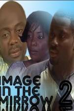 Watch Image In The Mirror 2 Movie2k