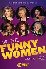 Watch More Funny Women of a Certain Age (TV Special 2020) Movie2k