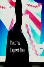 Watch Meet the Elephant Man Movie2k