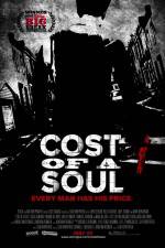 Watch Cost of a Soul Movie2k