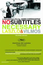 Watch No Subtitles Necessary: Laszlo & Vilmos Movie2k