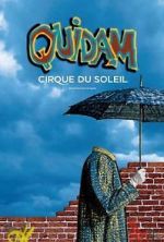 Watch Cirque du Soleil: Quidam Movie2k