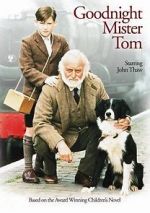 Watch Goodnight, Mister Tom Movie2k