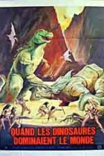 Watch When Dinosaurs Ruled the Earth Movie2k