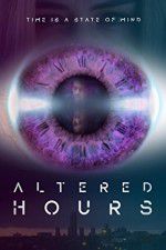 Watch Altered Hours Movie2k