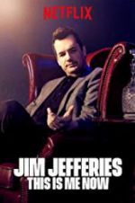 Watch Jim Jefferies: This Is Me Now Movie2k