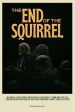 Watch The End of the Squirrel (Short 2022) Movie2k