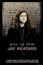 Watch Better Than Something: Jay Reatard Movie2k