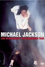 Watch Michael Jackson Live in Bucharest The Dangerous Tour Movie2k