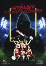 Watch The Cheerleader Sleepover Slaughter Movie2k