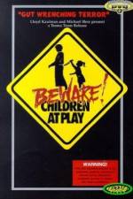 Watch Beware: Children at Play Movie2k