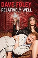 Watch Dave Foley: Relatively Well Movie2k