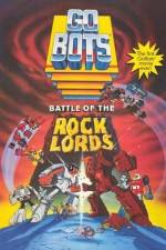 Watch GoBots War of the Rock Lords Movie2k