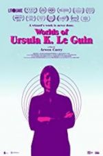 Watch Worlds of Ursula K. Le Guin Movie2k