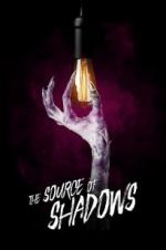 Watch The Source of Shadows Movie2k