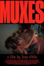 Watch Muxes Movie2k