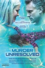 Watch Murder Unresolved Movie2k