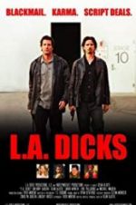 Watch L.A. Dicks Movie2k