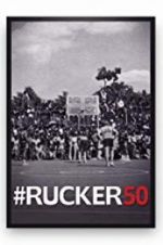 Watch #Rucker50 Movie2k