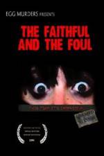 Watch The Faithful and the Foul Movie2k