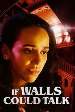 Watch If Walls Could Talk Movie2k