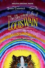 Watch The Electrical Life of Louis Wain Movie2k