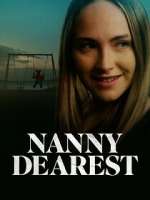 Watch Nanny Dearest Movie2k