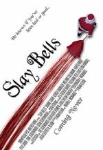 Watch Slay Bells (Short 2011) Movie2k