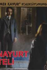 Watch Anayurt Oteli Movie2k