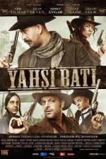 Watch Yahsi bati Movie2k